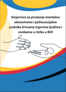 Smjernice za pružanje mentalno zdravstvene i psihosocijalne podrške žrtvama trgovine ljudima 2021.